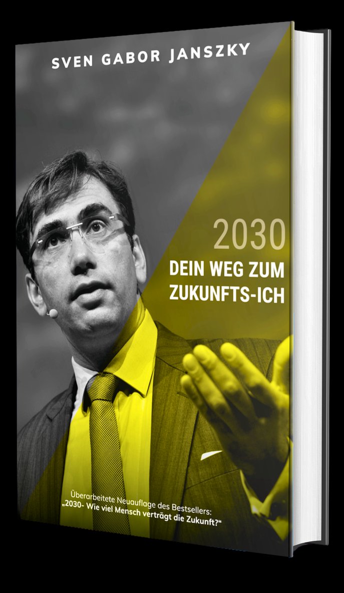 Buch Sven Gábor Jánszky 2030 Dein Weg zum Zukunfts-ICH