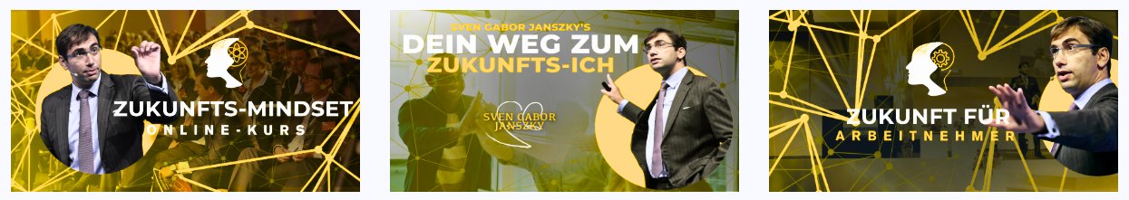 Sven Gábor Jánszky Membership Kurse - Zukunfts-Mindset, Dein Weg zum Zukunfts-ICH, Zukunft für Arbeitnehmer